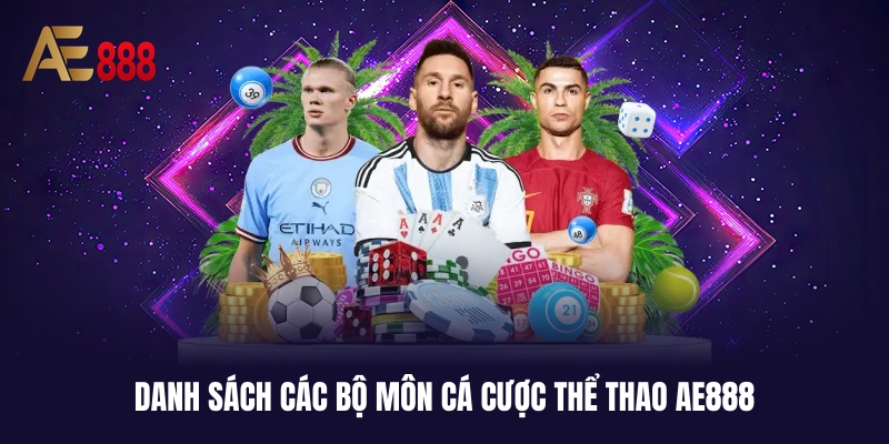 Những bộ môn cá cược nổi bật tại Thể thao AE888