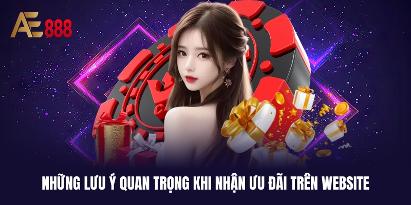 Vài lưu ý khi gia nhập khuyến mãi AE888 và nhận thưởng