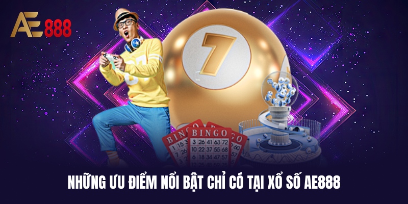 Lợi ích khi chơi cá cược trên sảnh xổ số AE888