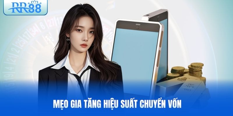 meo-gia-tang-hieu-suat-chuyen-von