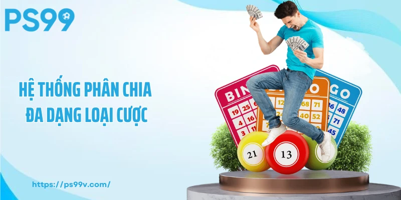 Hệ thống phân chia đa dạng loại cược